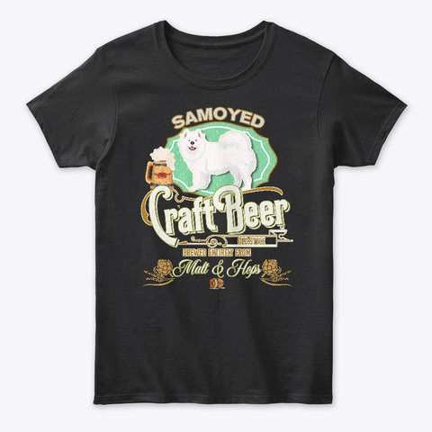 Samoyed Gifts Dog Beer Lover Black T-Shirt Front