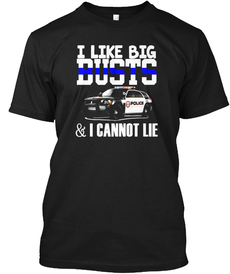 I Like Big Busts & I Cannot Lie Black T-Shirt Front