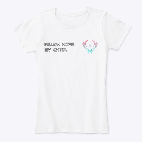 Women's Comfort Tee Million Hope White Camiseta Front