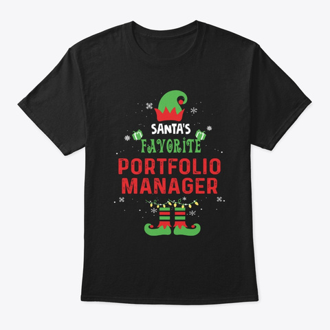 Santa's Favorite Portfolio Manager Tee Black T-Shirt Front