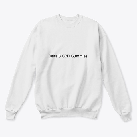 Delta 8 Cbd Gummies White  T-Shirt Front