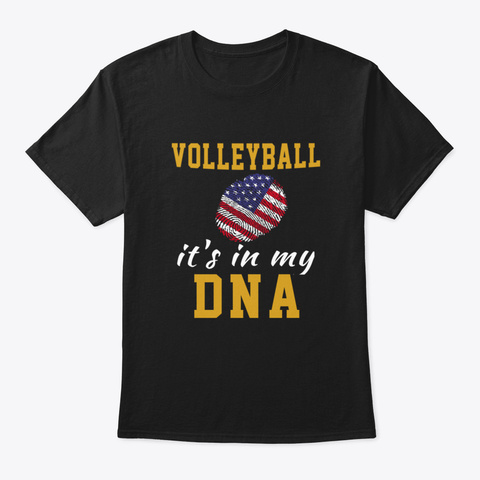 Volleyball Its In My Dna Black T-Shirt Front
