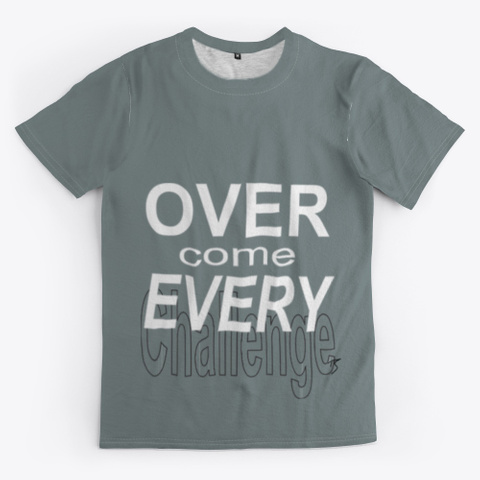 Overcome Every Challenge Medium Grey T-Shirt Front