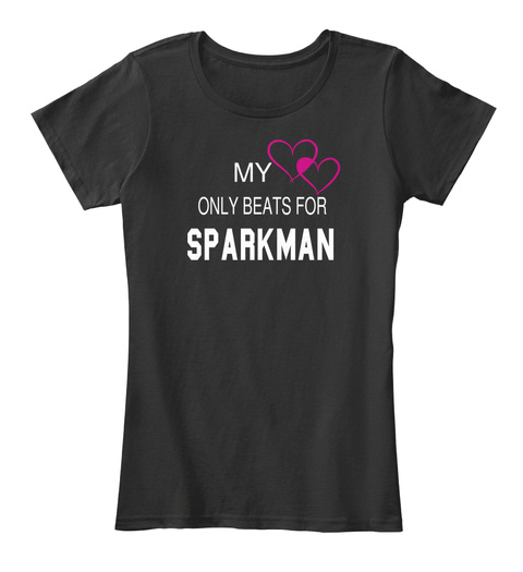 My Only Beats For Sparkman Black T-Shirt Front