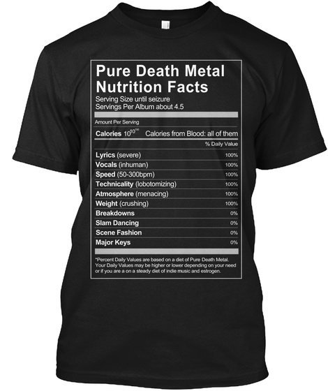 Pure Death Metal T Shirt -nutrition Fact