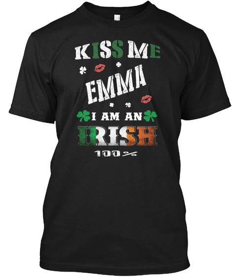 Emma Kiss Me I'm Irish Black T-Shirt Front