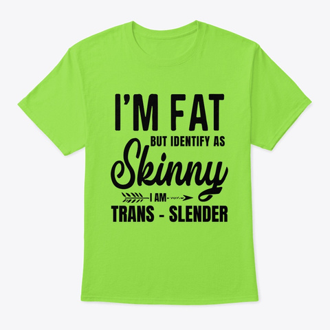 I Am Trans  Slender Lime T-Shirt Front