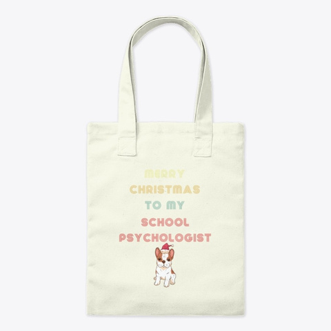 Holiday Dog Owner Gift For School Psycho Natural T-Shirt Front