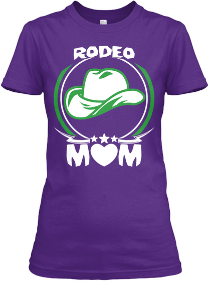 Rodeo Mom T-shirt Mothers Day Gift Ideas