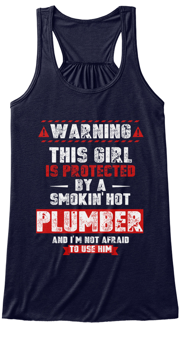 This Girl Is Protected By a Plumber