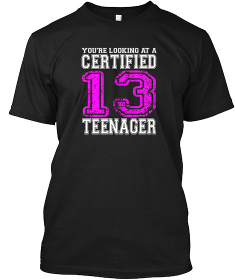 13th Birthday Gift For 13 Year Old Teenage Girls Boys Unisex Tshirt