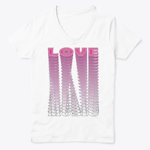 Love To Music White  T-Shirt Front