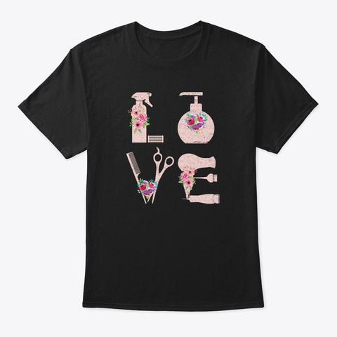 Hairdressing Love Super Cute Cosmetology Black T-Shirt Front