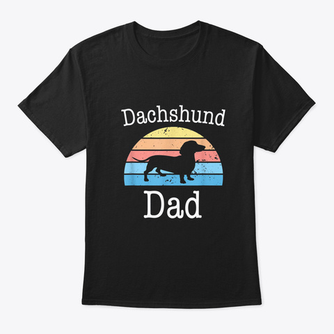 Dachshund Dad Retro Vintage Funny Doxie  Black T-Shirt Front