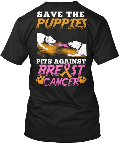 Save The Puppies Pits Against Breast Cancer Black Kaos Back