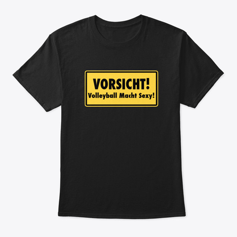 Vorischt Volleyball Makes Sexy Sign Black T-Shirt Front