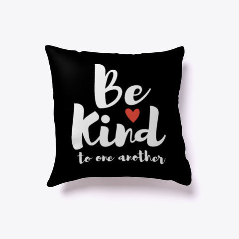 Be Kind To One Another Black Maglietta Front