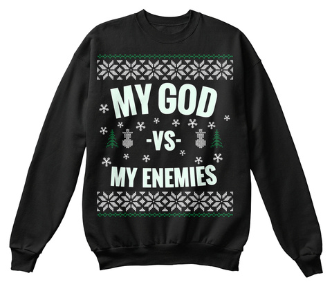 My God Vs My Enemies Ugly Sweater