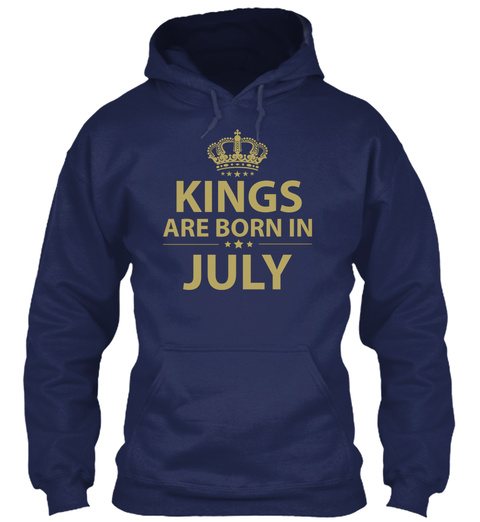 Kings Are Born In July T-shirts