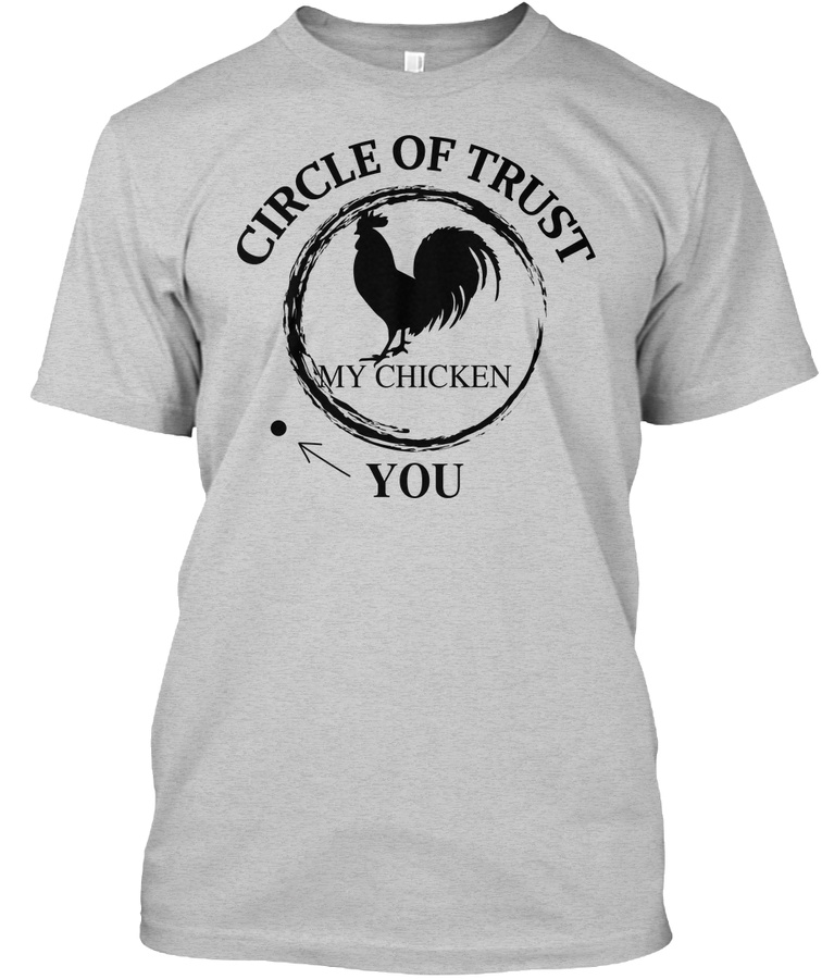 Chicken- Circle of trust... Unisex Tshirt
