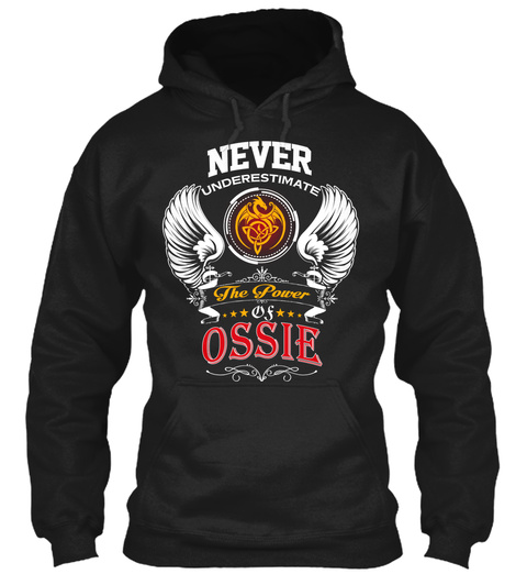 Never underestimate OSSIE Unisex Tshirt