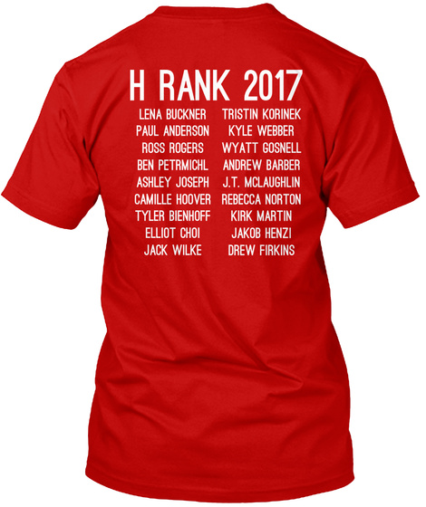 H Rank 2017 Lena Buckner Trust In Korinek Pull Anderson Kyle Webber Ross Rogers Wyatt Gosnell Ben Petrmichl Andrew... Classic Red T-Shirt Back