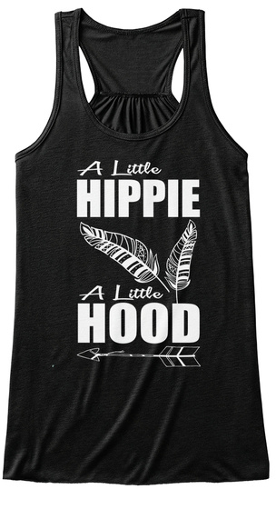 A Little Hippie A Little Hood Black T-Shirt Front