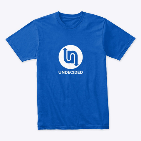 Undecided With Matt Ferrell 2 🔋 #Sfsf Royal T-Shirt Front