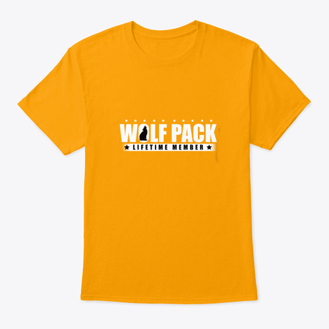 Wolf Pack Lifetime Member Wolves Alpha  Gold T-Shirt Front