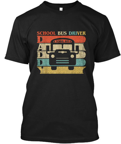 Retro Vintage Daddy School Bus Driver T