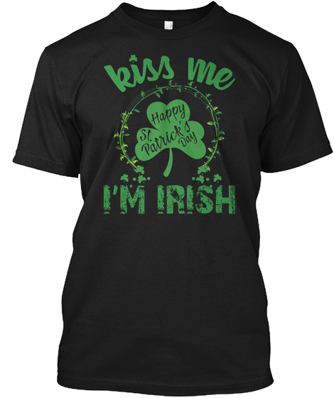 Kiss Me Im Irish Mens T Shirt