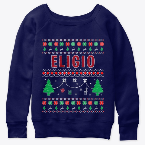 Ugly Christmas Themed Gift For Eligio Navy  T-Shirt Front