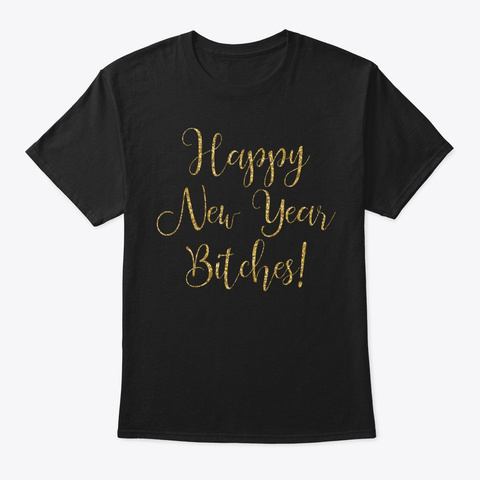 Happy New Year 2019 Glitter Gold Black T-Shirt Front