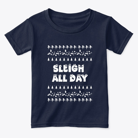 Sleigh All Day Ugly Sweater Navy  T-Shirt Front