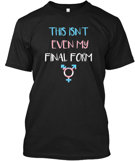 This Isnt Even My Final Form T-shirt