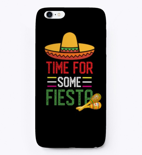 Funny Cinco De Mayo Time For Fiesta Gift Black áo T-Shirt Front