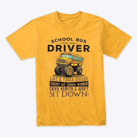 Limited Edition School Bus Drivers