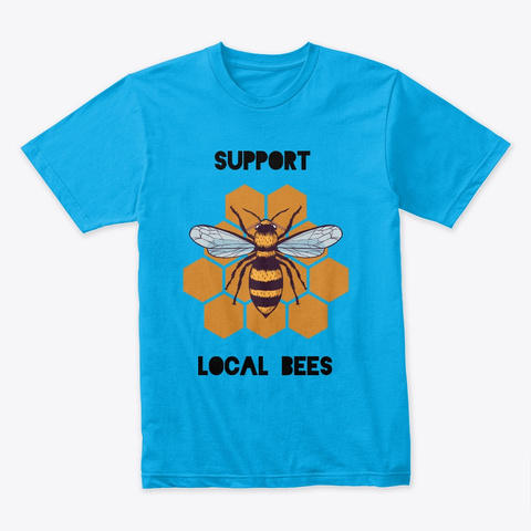 Support Local BEES Unisex Tshirt
