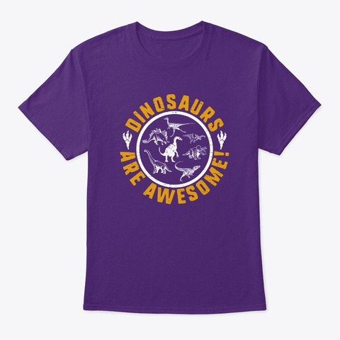 Dinosaurs Are Awesome! Paleontology Cute Purple T-Shirt Front