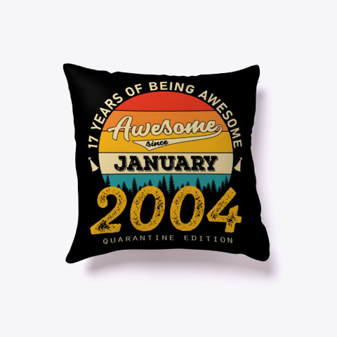 17 Years Of Being Awesome January 2004 Black T-Shirt Front