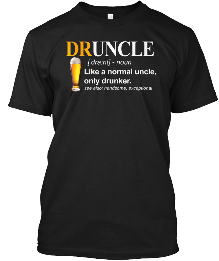 Mens Definition Druncle Beer Funny Drunk Unisex Tshirt