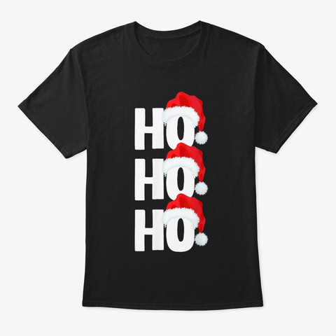 Ho Ho Ho Santa Hat Merry Christmas Black T-Shirt Front