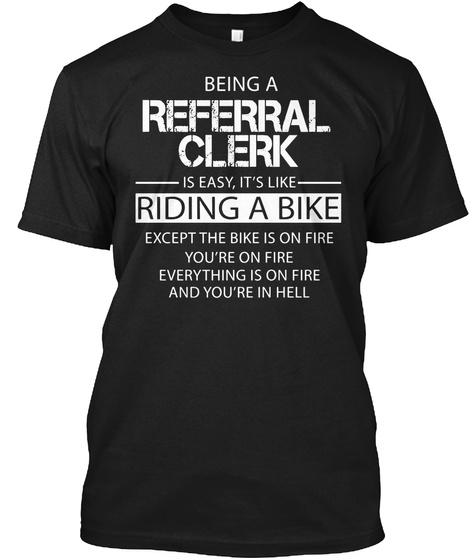 Referral Clerk Black T-Shirt Front