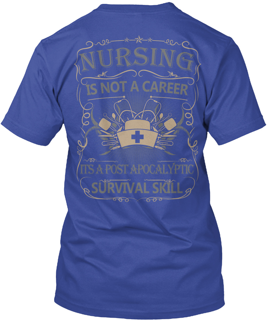 Its A Post Apocalyptic Survival Skill RN LVN Nurse Short-Sleeve Unisex T-Shirt Arkansas Made Nursing is Not A Career 