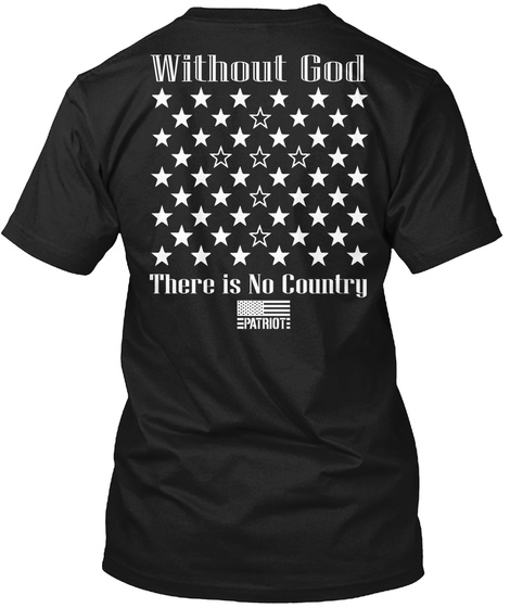 Without God There is No Country Unisex Tshirt