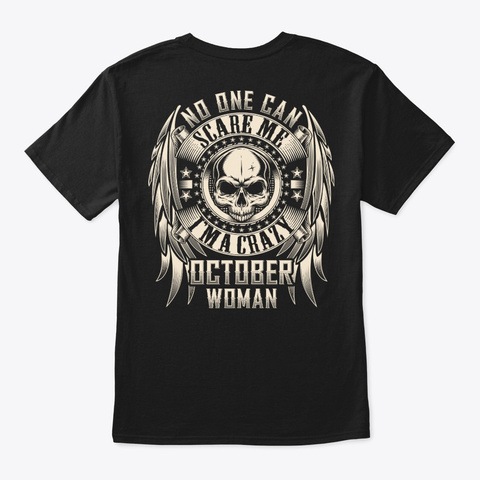 Crazy October Woman Shirt Black T-Shirt Back