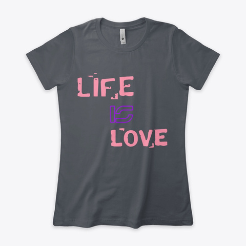 Love Is Life Heavy Metal T-Shirt Front