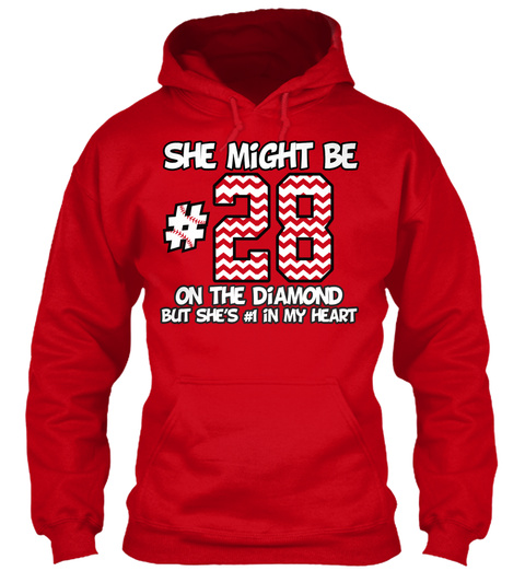 She Mi Ght Be #28 On The Di Amond But She's #1 I N My Heart Red T-Shirt Front