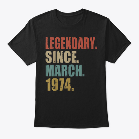 45 Th Birthday Gifts Retro Legendary Sinc Black T-Shirt Front