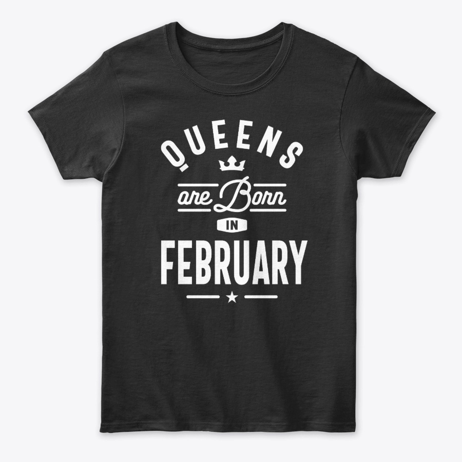 Queens Are Born In February Birthday
